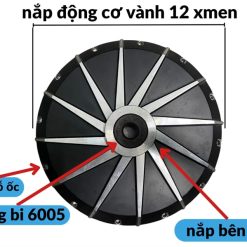 Nắp động cơ XMEN 12 LỖ bên líp 6004 có bi