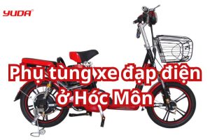 Phụ tùng xe đạp điện ở Hóc Môn